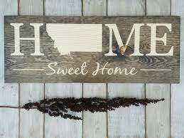 Montana Home Sweet Home Montana Sign Montana Decor Montana Etsy In 2021 Sweet Home Design Montana Decor Sweet Home