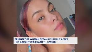 Bridgeport mother says daughter's death to addiction can help build  awareness