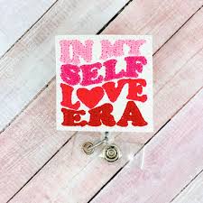 In My Self Love Era Badge Reel, Valentines Day Badge Reel, Nurse Lanyard,  Teacher Gift, Retractable ID Holder, Badge Buddy, Badge Topper