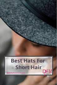 Having short hair can be great, but sometimes you might have to get a little creative in order to change up your appearance. Styling Question What Are Good Hats For Short Hair Daily Fashion Muse
