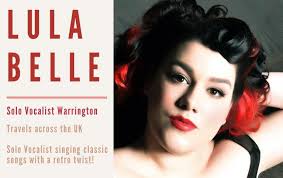 Solo Vocalist Warrington Lula Belle