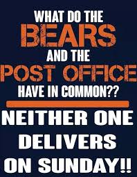 What Do The Bears And The Post Office Have In Common Neither One Delivers On Sunday Packers Funny Nfl Funny Dallas Cowboys Funny
