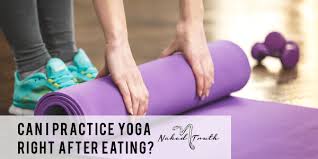 We did not find results for: Can I Practice Yoga Right After Eating Naked Truth Yoga Inc