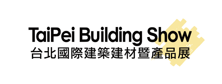 Taipei Building Show 2026 — Taipei Nangang Exhibition Center, Hall 1, Taipei, Taipei City, Taiwan