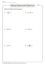 Solving Trig Equations Type 1 Solving Equations Equations Printable Math Worksheets