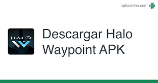 Lo descargo, descomprimo, instalo la apk, pero al abrirlo solo me . Halo Waypoint Apk 2106 20211007 0002 Aplicacion Android Descargar
