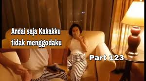 Andai Saja Kakakku Tidak Menggodaku Part 123 Youtube