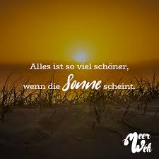 Visual Statements Alles Ist So Viel Schöner Wenn Die Sonne Scheint