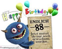Gluckwunsche Zum 88 Geburtstag Lustig Erwachsen Geburtstagsspruche Welt