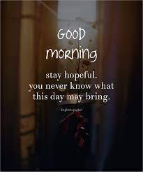 Good Morning Good Morning Friends Quotes Good Morning Quotes Morning Quotes