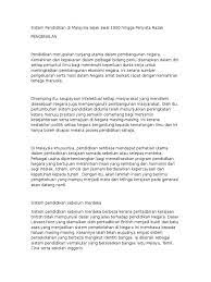 Walaubagaimanapun, faktor utama yang menjadi tunjang kea rah pembentukan elemen pendidikan negara selepas mencapai kemerdekaan ialah 'perpaduan'. Sistem Pendidikan Sebelum Merdeka