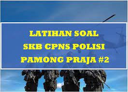 Check spelling or type a new query. Latihan Soal Skb Cpns Polisi Pamong Praja 2
