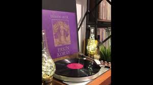 Erkin Koray Oyle Bir Gecer Zaman Ki Orijinal Plak Kaydi Youtube