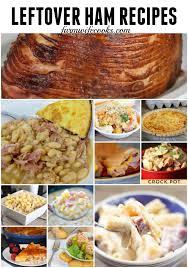 It Isn T The Holidays Without Ham I Asked All My Food Blogger Friends For Their Favorite Leftover Ham Recipes And Her Leftover Ham Recipes Ham Recipes Recipes