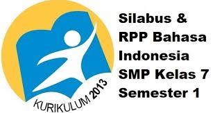 Silabus bahasa indonesia kelas 8 kurikulum 2013 semester 1 dan 2 revisi 2018. Silabus Rpp Bahasa Indonesia Smp Kelas 7 Semester 1 Tahun Pelajaran 2019 2020 Informasi Pendidikan