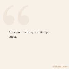 Entre Letras Abracen Mucho Que El Tiempo Vuela Facebook