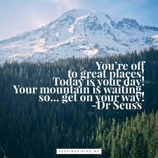 The greatest glory in living lies not in never falling, but in rising every time we fall. Adventure Quotes Keep Inspiring Me