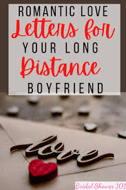 How to end a friendly letter to a friend? Love Letter For Long Distance Boyfriend Bridal Shower 101
