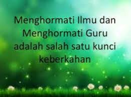 Sahabat surga adalah sahabat yang senantiasa mengajak kita untuk selalu taat kepada allah. Kata Bijak Menghormati Guru