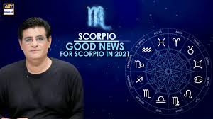 Gains through friends are likely. Good News For Scorpio In 2021 Financial Wealth New Assets Humayun Mehboob Youtube