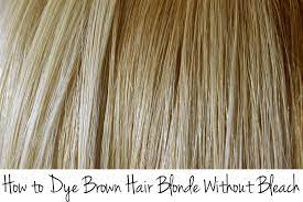 I wanted to make a tutorial on how i dye my natural curly hair blonde. How To Dye Brown Hair Blonde Without Bleach