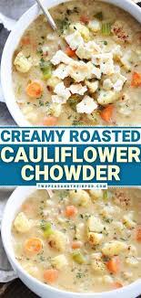 Creamy Roasted Cauliflower Chowder In 2021 Healthy Soup Recipes Delicious Soup Recipes Chowder Recipes