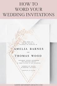 Your Wedding Invitation Is Your Guests First Impression Of Your Weddi Wedding Invitation Wording Examples Wedding Invitation Templates Wedding Invitations Diy