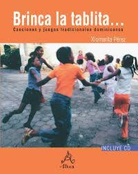 Los cuentos infantiles tradicionales son esas historias que nos cuentan cuando somos pequeños, muchos de ellos vienen con una moraleja dentro de la historia tenemos los mejores juegos gratis para jugar. Libro Brinca La Tablita Cumple Nueve Anos De Publicacion Folklore Dominicano