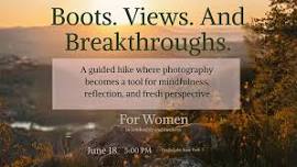 Boots, Views and Breakthroughs