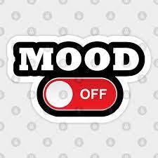 Maybe you would like to learn more about one of these? Mood Off Unbothered Feeling Do Not Disturb Aufkleber Teepublic De