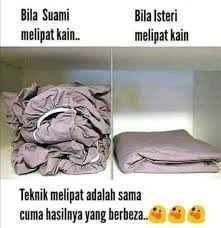Karena suami ialah pelindung bagi istrinya, dan tidak selayaknya ia menjauhi istrinya karena. Kisah Lawak Beza Suami Isteri Lipat Kain Facebook