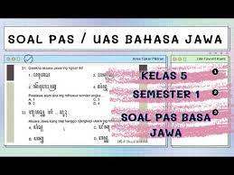 Kunci jawaban bahasa jawa kelas 5 semester 1. Soal Pas Bahasa Jawa Kelas 5 Semester 1 Dan Kunci Jawaban Latihan Soal Uas Basa Jawa Kelas 5 Youtube