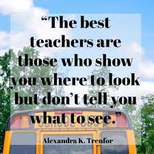 Scornful of teacher's rod and binding rule forever broken and without avail. 100 Teacher Quotes Teacher Appreciation Quotes 2021