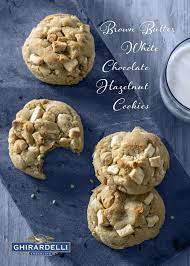 Ghirardelli Browned Butter White Chocolate Hazelnut Cookies Recipe Hazelnut Cookies Chocolate Hazelnut Cookies White Chocolate Recipes