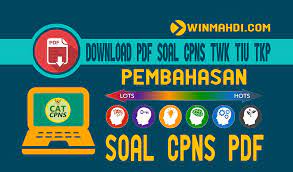 Latihan tes cpns 2021 : Download Pdf Soal Cpns Twk Tiu Tkp Dan Pembahasan Cpns 2021 Daya Tampung Snmptn Sbmptn Umptkin