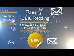 Untuk seksi pemahaman tulisan dari tes toeic versi baru, anda bebas mengatur waktu seperti yang diinginkan dalam mengerjakan empat bagian soal. Toeic Reading Part 7 Pembahasan Soal Youtube