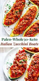 Italian Zucchini Boats Paleo Whole30 Keto The Paleo Running Momma Recipes Paleo Zucchini Recipes Whole30 Dinner Recipes
