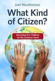 What Kind Of Citizen Educating Our Children For The Common Good Amazon Com Br