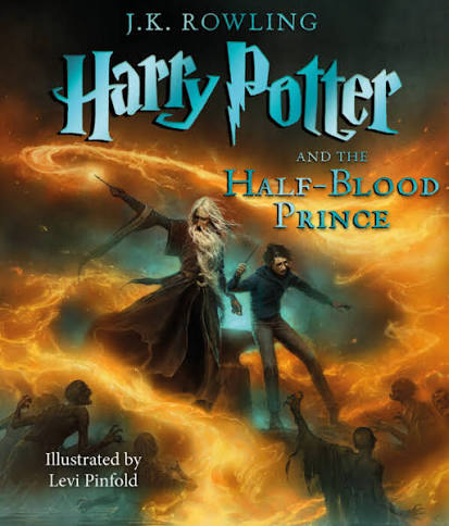 Harry Potter and the Half-Blood Prince: Illustrated Edition (Book #6) by J.  K. Rowling | The Scholastic Parent Store