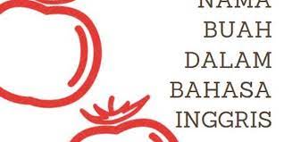 Buah duku ialah salah satu jenis buah yang asalnya dari asia tenggara. Nama Nama Buah Dalam Bahasa Inggris Halaman All Kompas Com