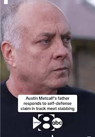 Austin Metcalf and Dad Talking