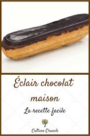 Eclair Au Chocolat Maison La Recette Facile Chocolat Maison Eclair Au Chocolat Recette Facile