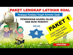 Soal agama islam kelas 6 beserta kunci jawaban. Latihan Soal Pai Sd Pts Ganjil Kelas 4 Beserta Kunci Jawaban Paket 1 Youtube