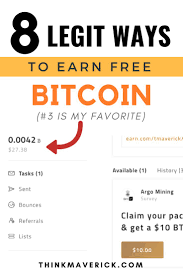 10 Legit Ways To Earn Free Bitcoin 3 Is My Favorite Updated 2021 Thinkmaverick My Personal Journey Through Entrepreneurship Bitcoin Business Bitcoin Earn Bitcoin Fast