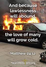 The events of revelation are the events that occur in the book of revelation of the new testament. Lawlessness Extinguishes Love Matthew 24 12 Matthew 24 12 Bible Study Scripture Bible Knowledge
