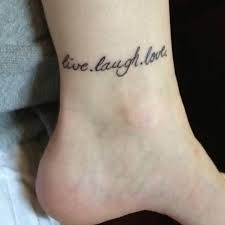 Live Laugh Love Words Tattoo On Ankle Ankle Tattoo Inner Ankle Tattoos Ankle Tattoos