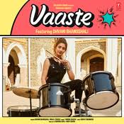 Vaaste Song Download Vaaste Mp3 Song By Tanishk Bagchi Online Free On Gaana Com
