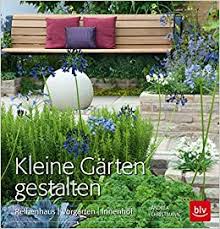 Kleine Garten Gestalten Reihenhaus Vorgarten Innenhof Amazon De Christmann Andrea Bucher