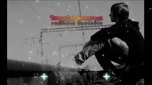 Kau telah membuka pintu hatiku kau kuimpikan di setiap waktu renungan matamu menusuk kalbu. Best Of Tinggal Kenangan Hansen Free Watch Download Todaypk