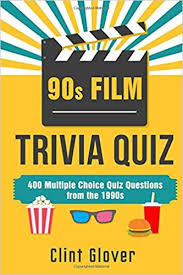 We may earn commission from links on this page, but we only recommend products we back. 90s Film Trivia Quiz Book 400 Multiple Choice Quiz Questions From The 1990s Film Trivia Quiz Book 1990s Tv Trivia Glover Clint 9781540796714 Amazon Com Books